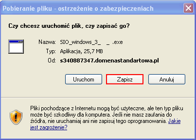 w zależności od tego jaki system operacyjny jest zainstalowany na komputerze pojawi się odpowiednio okno: dla systemu Windows XP - Pobieranie pliku ostrzeżenie o zabezpieczeniach, w którym zalecamy