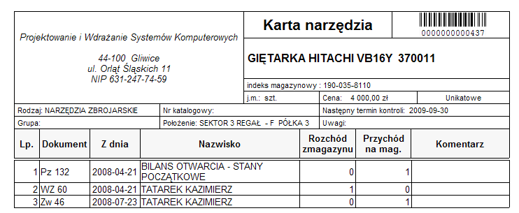 Możliwe jest przeglądanie, dopisywanie i aktualizacja kartoteki narzędziowej, oraz wyszukiwanie narzędzia według wszystkich wprowadzonych danych.