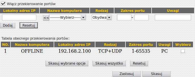 Włączamy przekierowanie portów i wybieramy zakres, dodając i aktywując ustawienia. Teraz powinno wszystko działać.