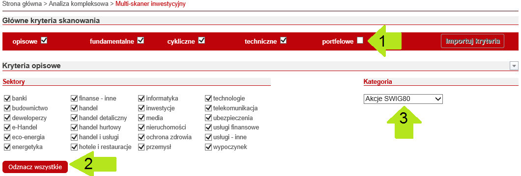 Jak stosować Na potrzeby wyjaśnienia korzystania z multiskanera przedstawiamy przykład. Załóżmy, że interesują nas spółki małe i średnie o stabilnych fundamentach.