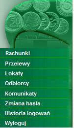 Rozdział 6 Menu systemu Rozdział 6. Menu systemu Menu umożliwia klientowi dostęp do operacji bankowych na wybranym rachunku.
