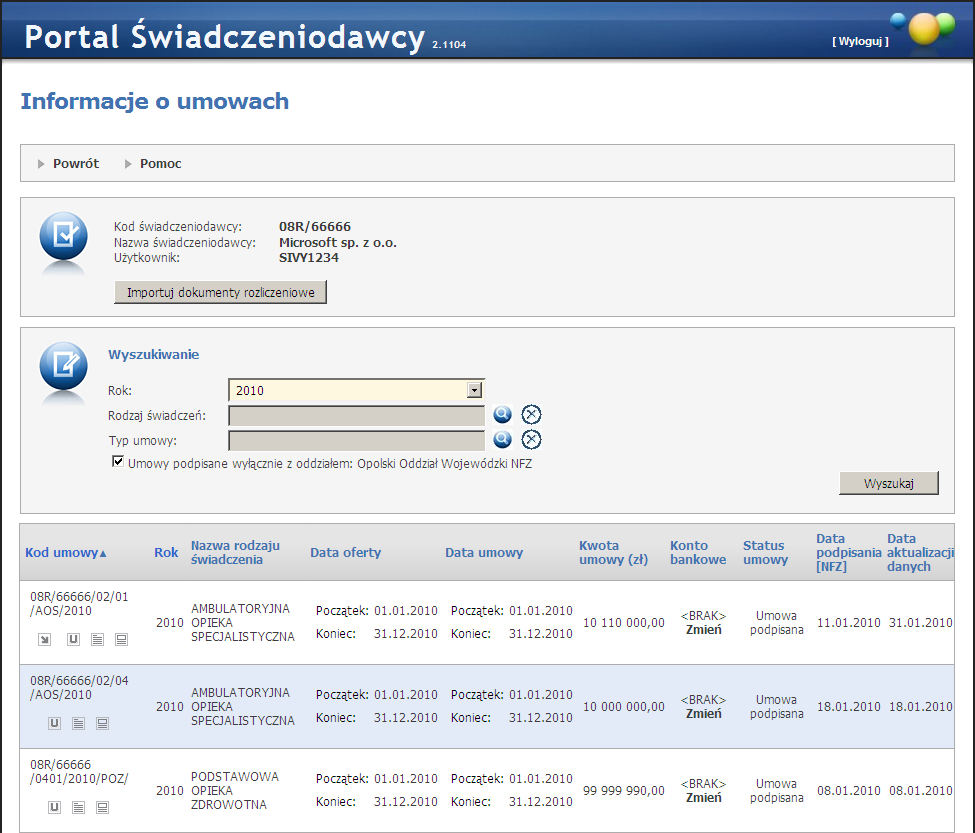 Obsługa okien Data umowy (Początek:, Koniec:) Kwota umowy (zł) Konto bankowe wraz z przyciskiem umożliwiającym jego zmianę (zmiana opisana jest w rozdziale Moja struktura organizacyjna) Status umowy