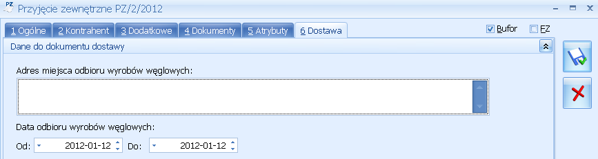 Dla dokumentów przychodowych PZ/PW: Adres miejsca odbioru wyrobów węglowych adres przenoszony z Konfiguracji Firmy/ Magazyn/ Akcyza-wyroby węglowe.