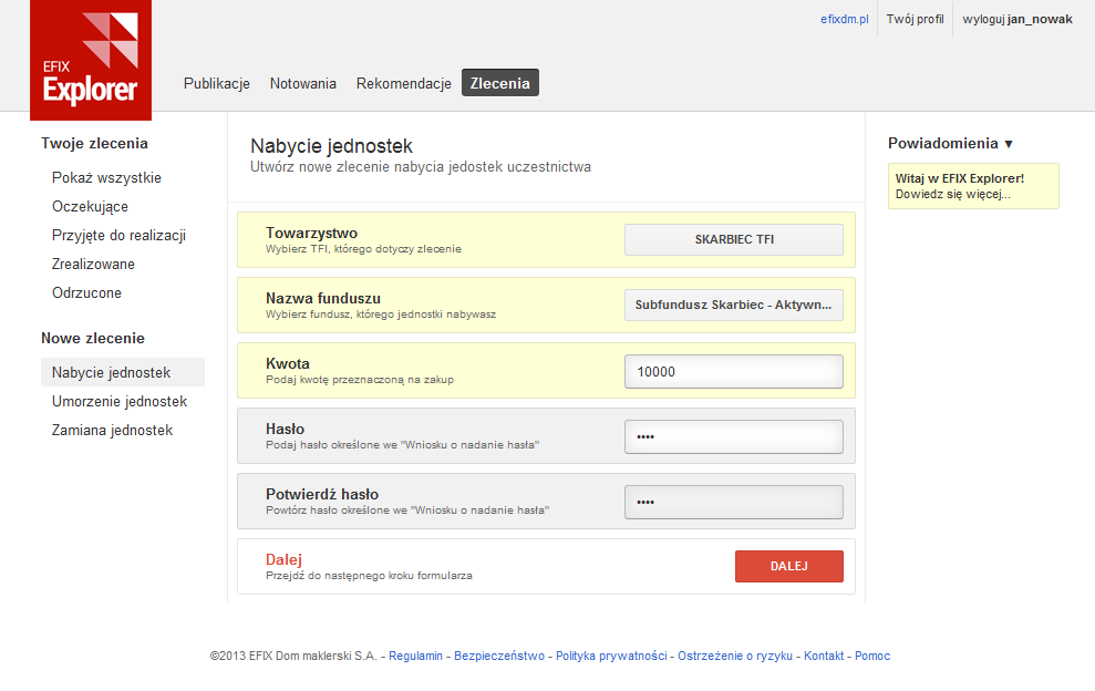 W następnym okienku Użytkownikowi pokaże się wypełniona dyspozycja zlecenia. Użytkownik jest proszony o sprawdzenie poprawności złożonej dyspozycji i jej zatwierdzenia lub poprawienia.