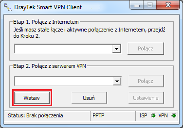 2. Konfiguracja klienta VPN Uwaga!!! Konfiguracja dotyczy zarówno Klienta VPN1 jak i Klienta VPN 2.