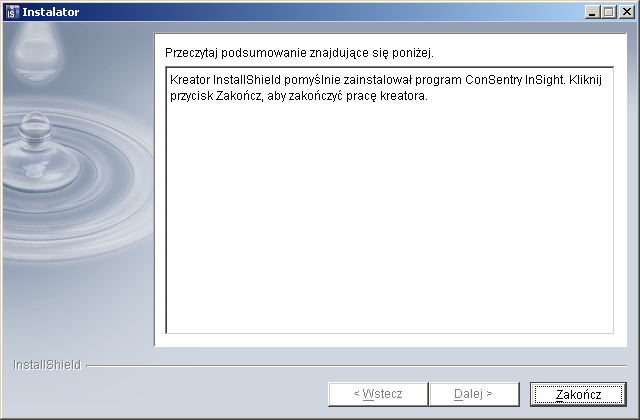 Po pomyślnym ukończeniu procesu instalacji, należy przejść do uruchomienia zainstalowanych komponentów serwera oraz klienta InSight.