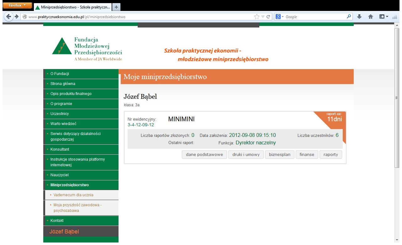 Moje miniprzedsiębiorstwo program Finanse Po zalogowaniu się na platformie internetowej Szkoła praktycznej ekonomii młodzieżowe