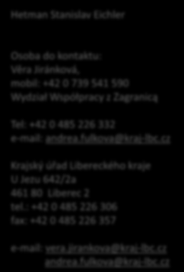 cz Krajský úřad Libereckého kraje U Jezu 642/2a 461 80 Liberec 2 tel.