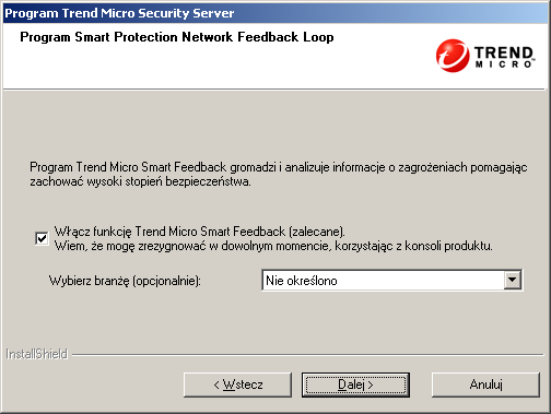 Trend Micro Worry-Free Business Security Advanced 6.0 Podręcznik instalacji 17. Kliknij przycisk Dalej. Zostanie wyświetlony ekran infrastruktury Trend Micro Smart Protection Network. RYSUNEK 3-15.