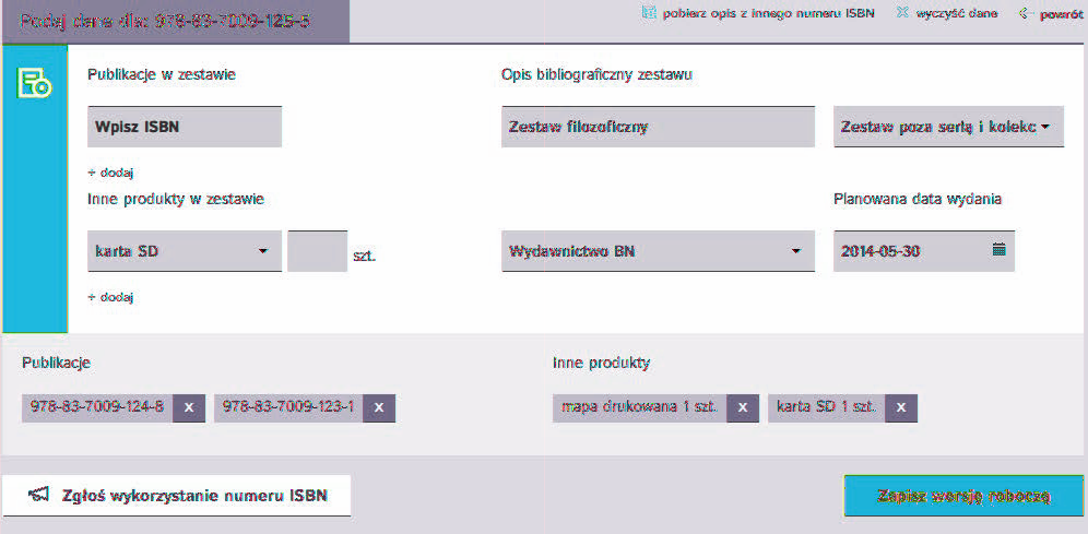 Publikacja złożona Przypisanie numeru ISBN publikacji złożonej wymaga uprzedniego nadania numerów ISBN elementom, które wchodzą w jej skład.
