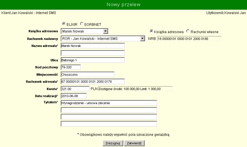 Przelew wprowadzamy wybierając opcję i wypełniając pola formularza. Po wypełnieniu formularza wybieramy.