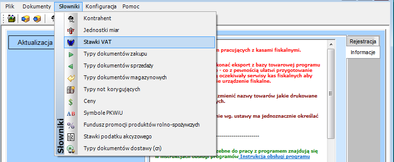 13. KARTOTEKA STAWEK VAT UWAGA!!! Program dopuszcza wybieranie do dokumentów stawek VAT powszechnie obowiązujących w danym momencie!