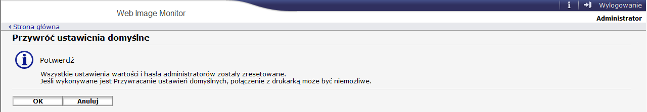 Używanie programu Web Image Monitor Ustaw. administratora Pozycja Opis Aktualne hasło Nowe hasło Potwierdź hasło Wprowadź bieżące hasło administratora. Wartość domyślna to admin133.