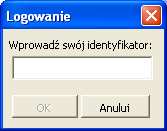 zgodnie z procedurą stanowiącą załącznik 2 (np. uŝytkownik: Jan Kowalski, identyfikator: jankow).