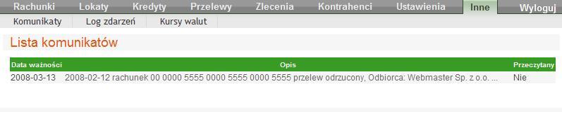 Logowanie zdarzeń, czyli dziennik zdarzeń (Rys. 53), zawierający zapis wykonanych operacji w Serwisie; Tabelę kursów walut (Rys. 54). Komunikaty W oknie "Lista komunikatów" (Rys.