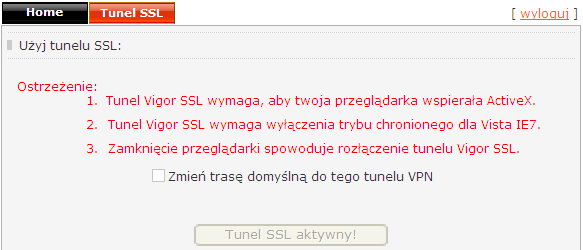 Krok 8: Pojawi się okno jak w kroku 4 wybierz Tunel SSL Krok 9: Pojawi się okno jak w kroku 5 wybierz Instaluj Krok 10: Pojawi się okno z zapytaniem czy chcesz