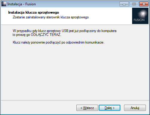 5. Prgram instalacyjny Kliknij dwukrtnie na pzycji Fusin 17 P uruchmieniu prgram instalacyjny pprsi pdanie infrmacji niezbędnych d pprawnej instalacji na dysku twardym.