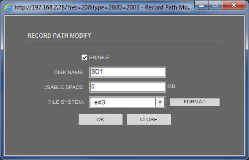 After selecting SD card and using MODIFY button, the following window will be displayed: Select ENABLE to activate recording video on SD memory card. DISK NAME - can be set to directory name.