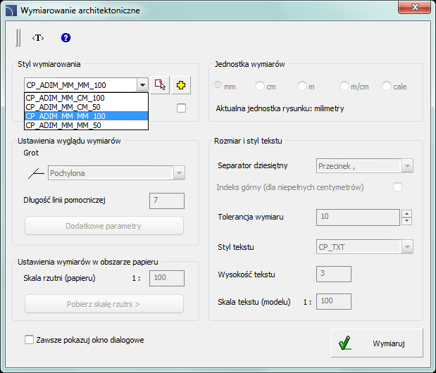 CADprofi Architectural: Wymiarowanie architektoniczne Wymiarowanie architektoniczne Wymiarowanie Polecenie Wymiarowanie architektoniczne służy do wygodnego wymiarowania za pomocą stylów dostosowanych