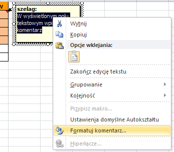 komentarz. Dokonujemy niezbędnych zmian w treści komentarza i klikamy myszką gdzieś poza polem tekstowym, aby zamknąć okno komentarza. UWAGA!