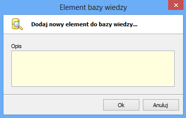 Aby dodać nowy element do bazy wiedzy 1. Naciśnij przycisk Dodaj nowy element w oknie głównym bazy wiedzy.