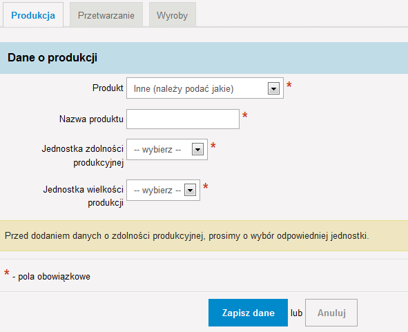 Jeżeli dla danego rodzaju instalacji nie został przyporządkowany na liście właściwy rodzaj produktu, należy wybrać z listy Inny (należy podać jaki) i wówczas pojawią się do wypełnienia następujące