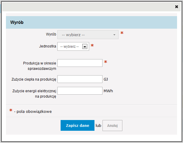 W polu Wyrób z listy rozwijalnej należy wybrać wyrób produkowany w danej instalacji.
