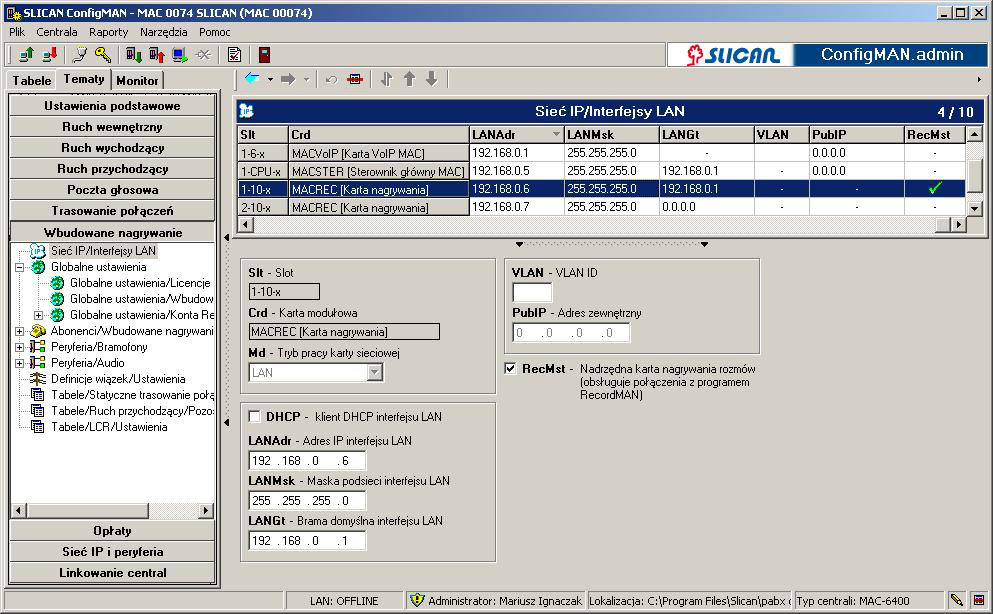 Ilustracja 5.5.: Konfiguracja interfejsu LAN do współpracy z aplikacją RecordMAN w CCT-1668 Ilustracja 5.6.: Konfiguracja interfejsu LAN do współpracy z aplikacją RecordMAN w MAC-6400 2.