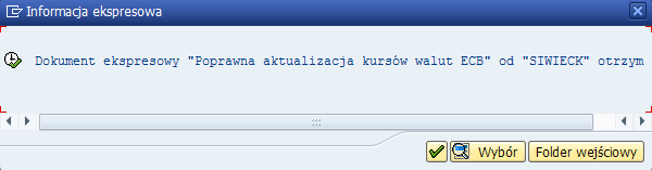 Raport o poprawnym/ niepoprawnym wykonaniu EasyExchangeRates sygnalizuje poprawne/ niepoprawne wykonanie