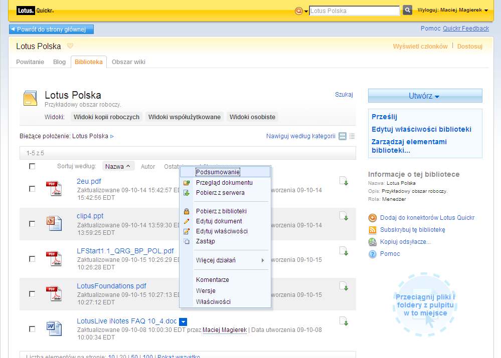 folder, dokument) Wyszukiwanie w wielu bibliotekach Cykl przeglądania i zatwierdzania Obsługa
