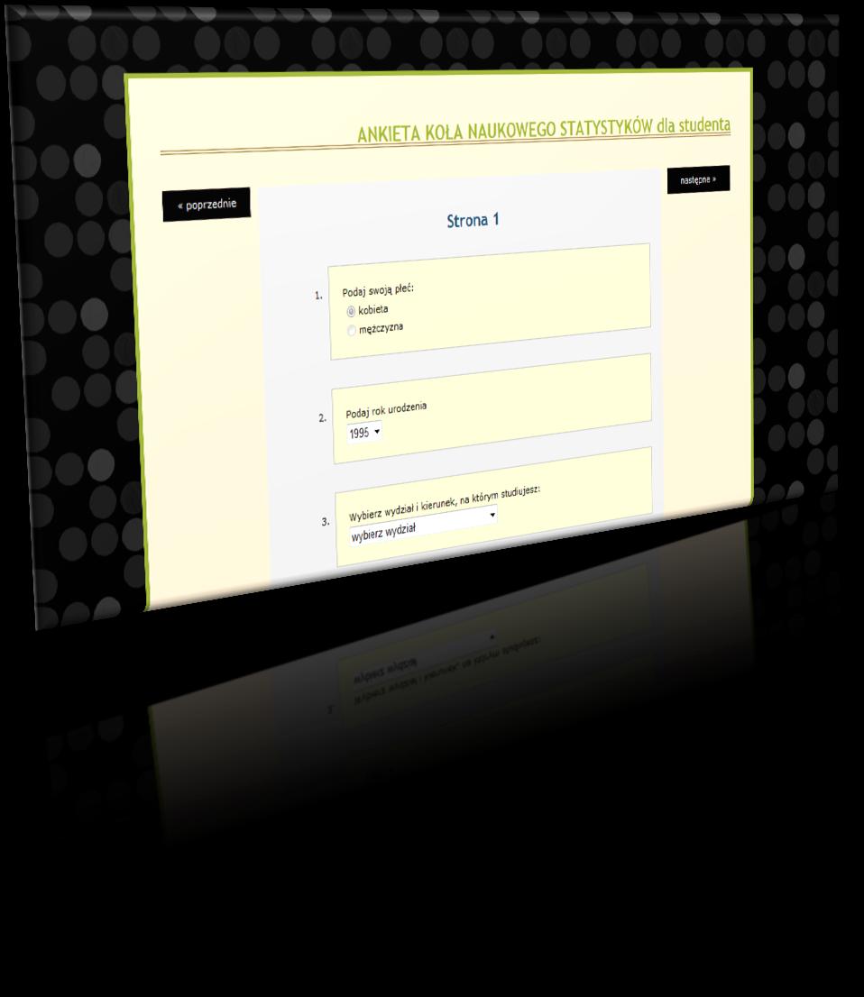 Własny kwestionariusz napisany w języku programowania PHP z wykorzystaniem bazy danych MySQL Tegoroczne