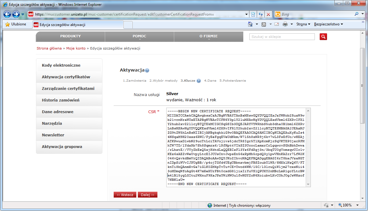 Rysunek 19 CSR wybór metody 2. W ramkę należy wkleić wcześniej wygenerowane żądanie CSR. Rysunek 20 Wklejenie żądania CSR 3.