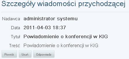 12 Wiadomości 12.1 Wiadomości otrzymane 12.1.1 Opis Każdy zalogowany użytkownik do aplikacji LEM-dyfuzja innowacji wśród MSP z minimalnym uprawnieniem Mailer w module społecznościowym może podejrzeć