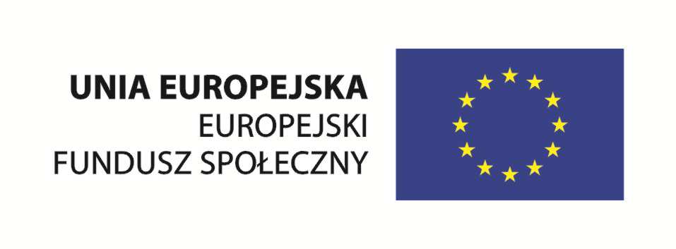 ( a n ) Materiał współfinansowany ze środków Unii Europejskiej w ramach Europejskiego Funduszu Społecznego.