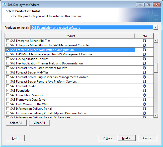 b) SAS Deployment Tester Client c) SAS Enterprise Guide d) SAS Enterprise Miner Workstation Configuration e) SAS Foundation f) SAS Integration Technologies Client g) SAS Providers for OLE DB h) SAS