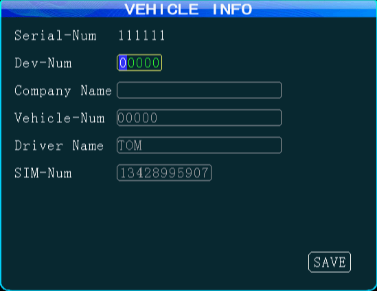 4.2 Ustawienia pojazdów. 2. 3. 4. Dev-um numer urządzenia Company name - nazawa firmy Vehicle -Num Numer rejestracyjny pojazdu wyświetlany na nagraniach Driver Name - Kierowca 4.