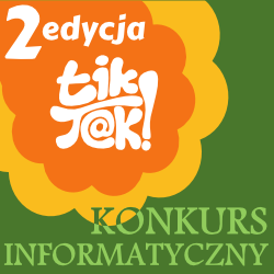 7.3. Konkurs Informatyczny TIK?-TAK!