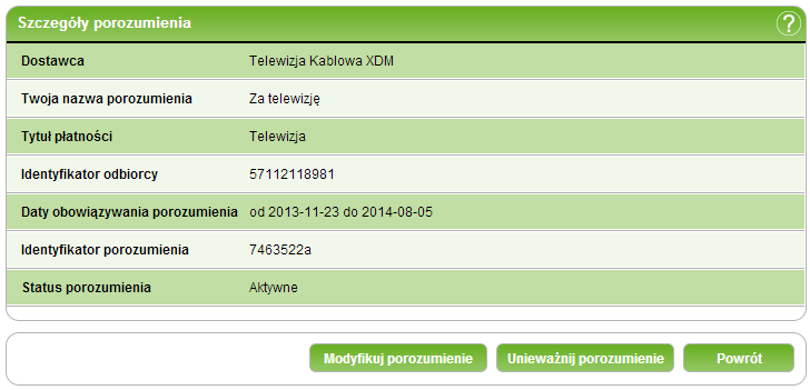 4. PłatnościIndeks 190/226227 Na ekranie prezentowane są następujące informacje: Dostawca - nazwa Dostawcy usługi, której porozumienie dotyczy.