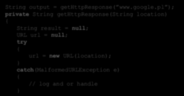 Proste żądanie HTTP String output = gethttpresponse( www.google.