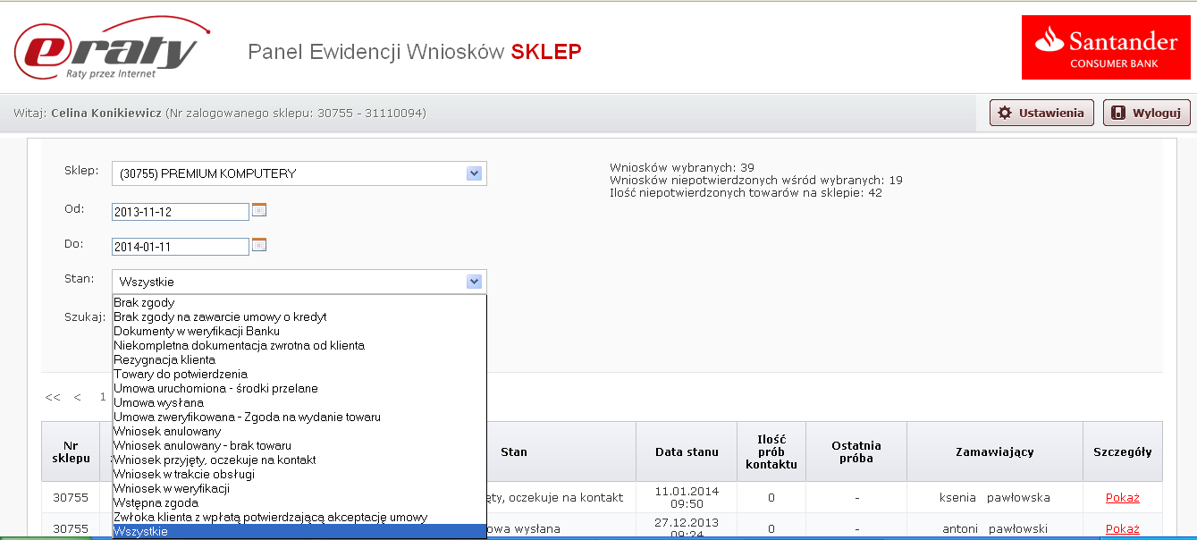 Filtr Stan Filtr Stan umożliwia wyświetlenie wszystkich wniosków bądź ograniczenie