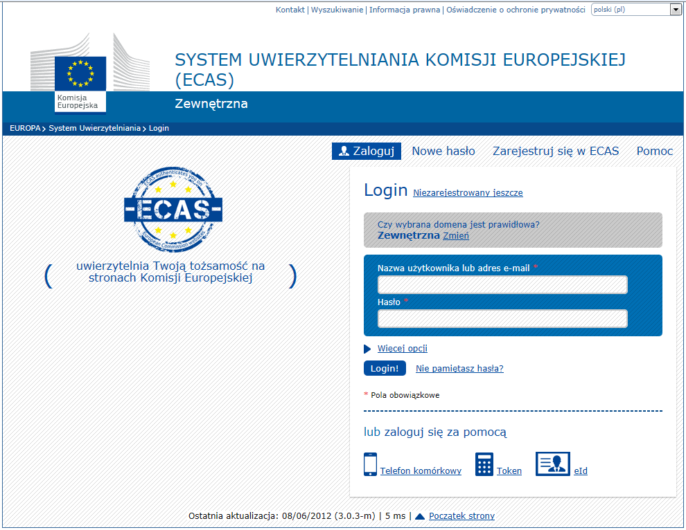 Usunięcie konta 1. Proszę otworzyć stronę: https://webgate.ec.europa.eu/cas/ i zalogować się do bazy ECAS. 2.