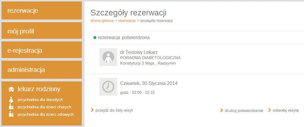 Po potwierdzeniu wizyta zyskuje status oczekującej, dopóki nie zostanie potwierdzona lub odwołana przez pracownika placówki.