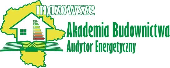 AKADEMII BUDOWNICTWA Audytor Energetyczny - Mazowsze FINANSOWANIE: PROGRAM OPERACYJNY: Program Operacyjny Kapitał Ludzki 2007 2013