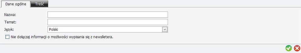 Str. 90 Moduł isklep24 v. 5.0 Dane ogólne Na zakładce tej podajemy nazwę, temat, oraz określamy język newslettera.