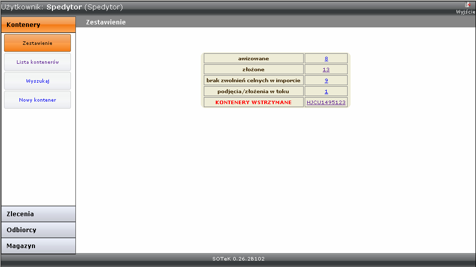 2. Kontenery 2.1 Zestawienie Po zalogowaniu wszystkie istotne informacje zostały ujęte w Zestawieniu.