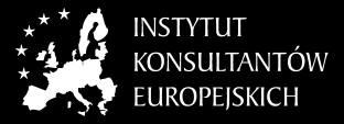 INSTYTUT KONSULTANTÓW EUROPEJSKICH (ang. European Advisors Institute) Wyspiańskiego 41, 62-800 Kalisz Tel/fax.: +48.62.760.11.40; efax.: +48.62.597.72.17 GSM: +48.