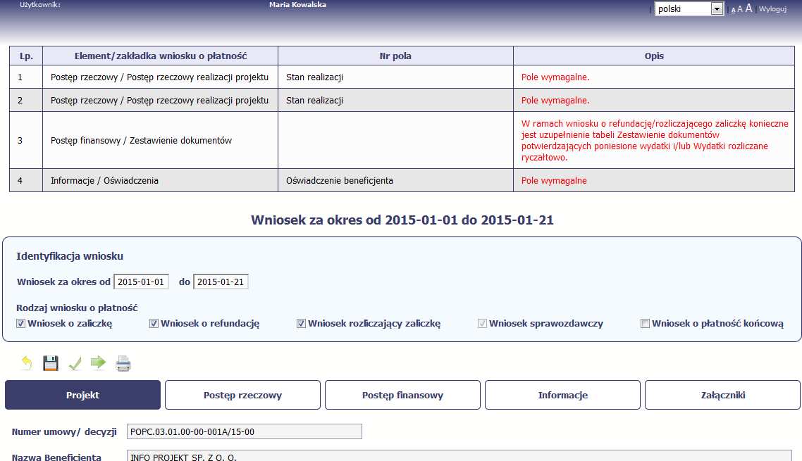 Jeśli system wykryje, że w Twoim wniosku są błędy związane z nieprawidłowym wypełnieniem danych bądź dane są niekompletne, poinformuje Cię o tym fakcie wyświetlając na formularzu dodatkowy blok, tzw.