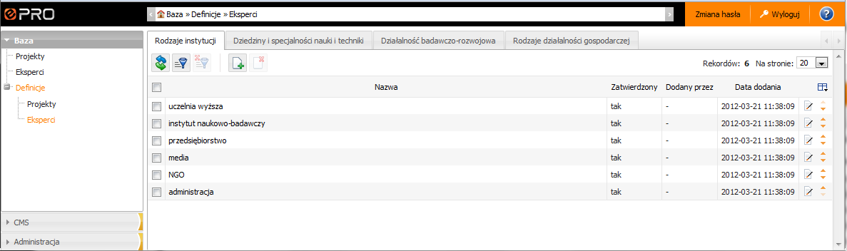 Określenie wszystkich niezbędnych elementów charakteryzujących projekty i ekspertów znajduje się w lokalizacji Baza >Definicje.