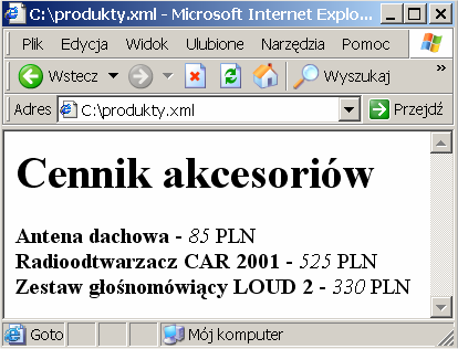Transformacja proceduralna (2/2) Przykład: Arkusz stylistyczny XSL <?xml version="1.0" encoding="windows-1250"?> <xsl:stylesheet xmlns:xsl="http://www.w3.org/1999/xsl/transform" version="1.