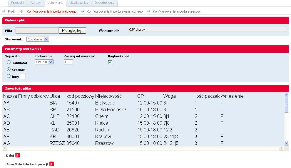 5. Import przesyłek Następnie Użytkownik określa parametry sterownika: Separator - znak oddzialający kolumny w pliku CSV, Kodowanie - język kodowania pliku CSV, wybranie odpowiedniego spowoduje